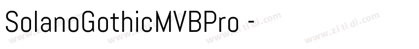 SolanoGothicMVBPro 字体转换